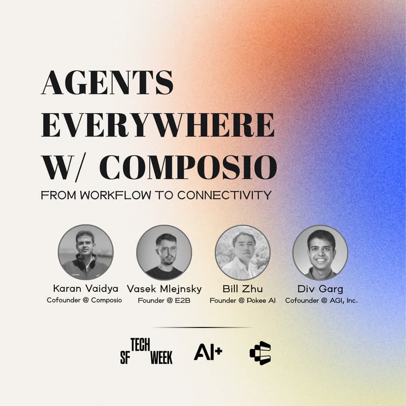 Cover Image for Agents Everywhere: From Workflow to Connectivity #SFTechWeek
