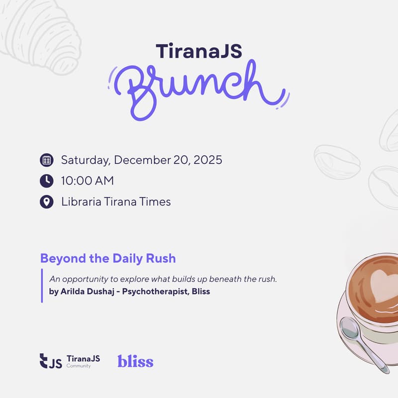 Cover Image for TiranaJS Brunch: Beyond the Daily Rush