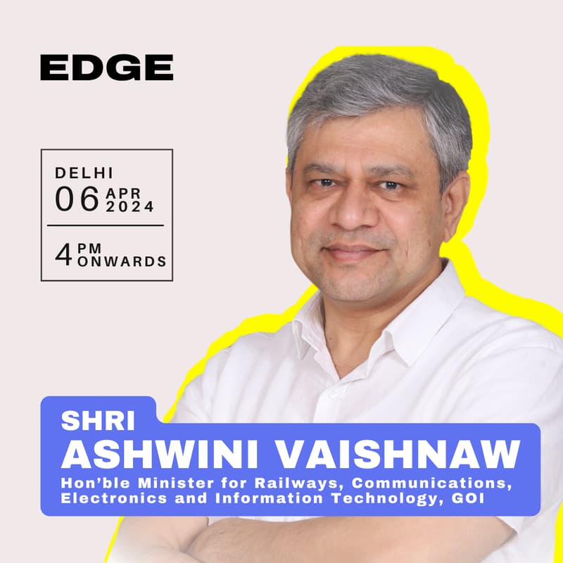 Cover Image for EDGE Meetup with Shri. Ashwini Vaishnaw