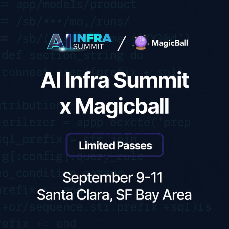 Cover Image for AI Infra Summit x Magicball, Santa Clara