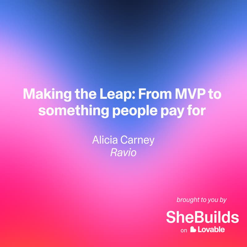 Cover Image for Making the Leap: From MVP to something people pay for