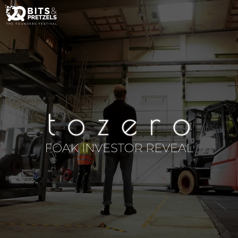 Cover Image for tozero FOAK Investor Reveal ｜Bits & Pretzels Side Event