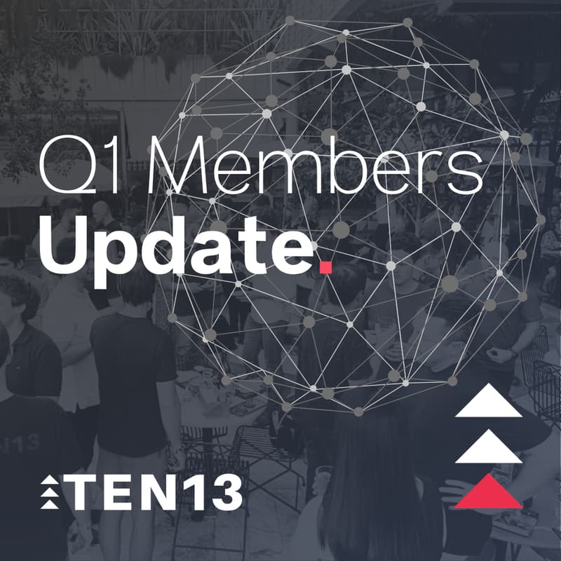 Cover Image for TEN13 Q1 Members Only Update