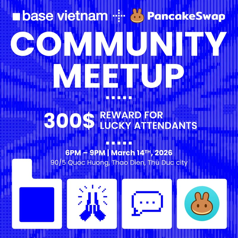 Cover Image for Base Vietnam x PancakeSwap Community Meetup