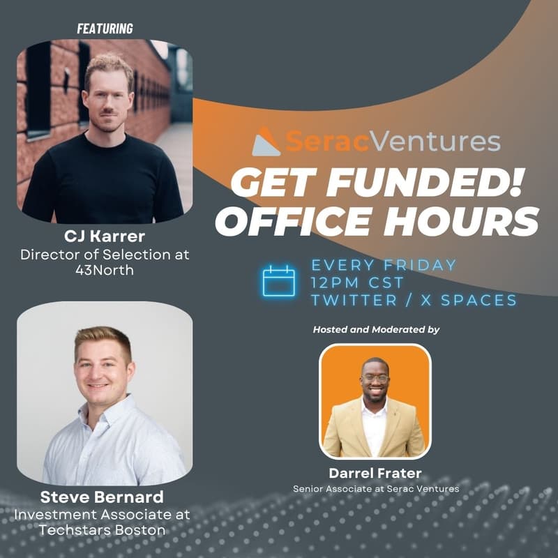 Cover Image for 💰 Get Funded! Office Hours by Serac Ventures w/ Christian Karrer & Steve Bernard 🚀