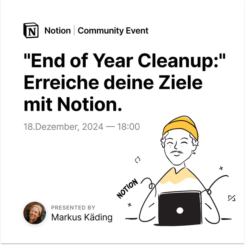 Cover Image for "End of Year Cleanup:" Räum dich auf und erreiche deine Ziele mit Notion