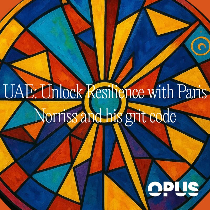 Cover Image for UAE: Unlock Resilience with Paris Norriss and His Grit Code
