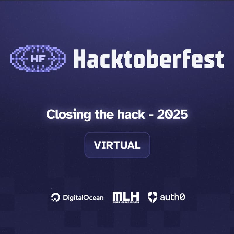 Cover Image for Closing the hack - Hacktoberfest 2025 (Virtual)
