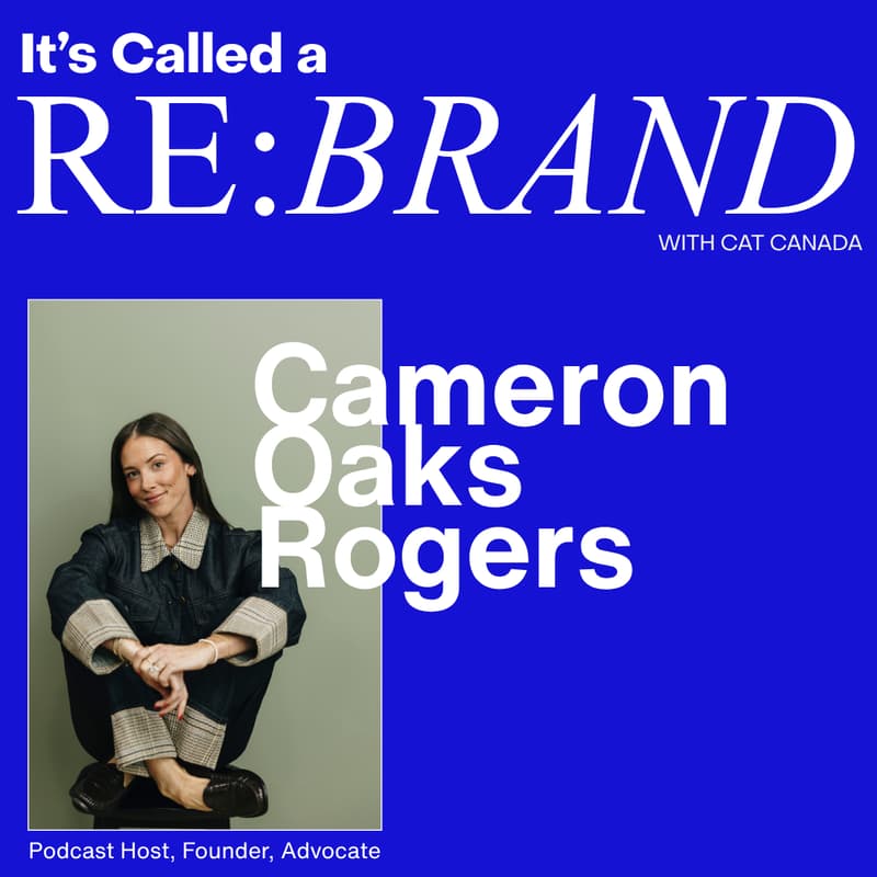 Cover Image for It's Called a Re:Brand: Cameron Oaks Rogers