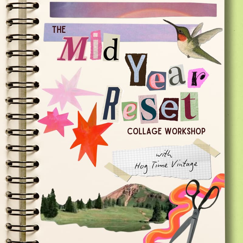 Cover Image for Mid-Year Reset Collage Workshop