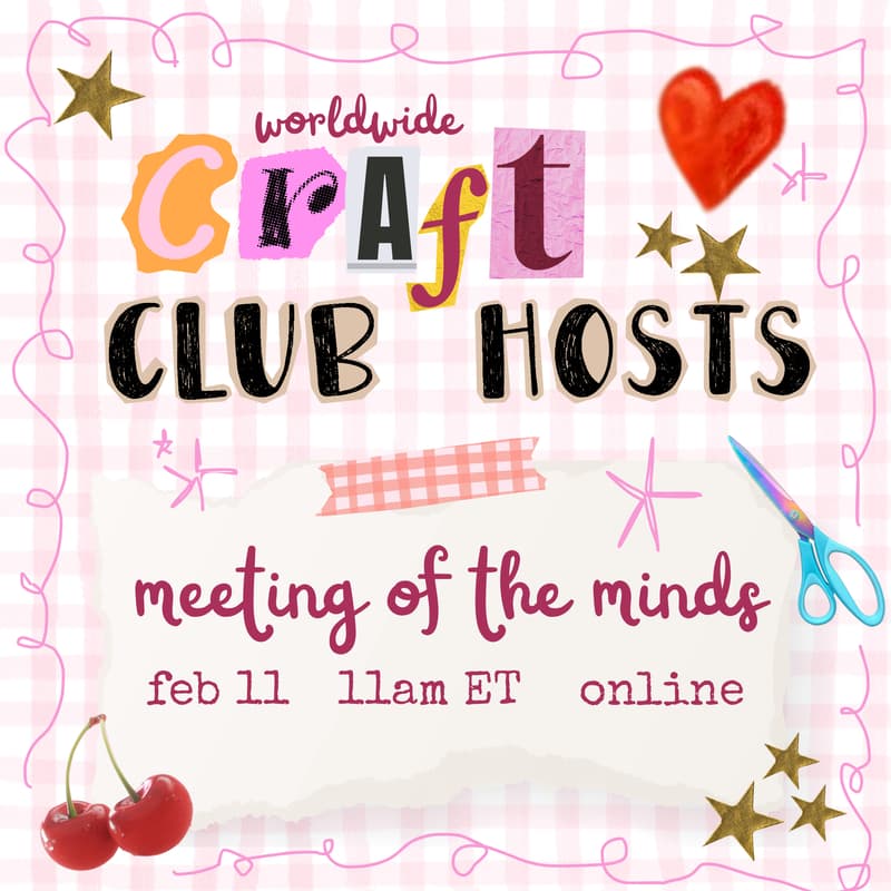 Cover Image for worldwide craft club hosts: meeting of the minds