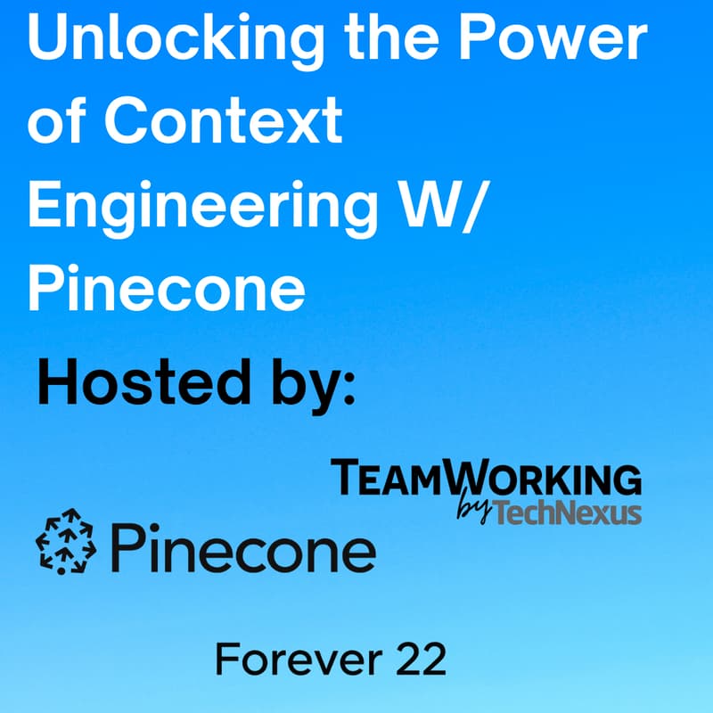 Cover Image for Fireside Chat : Unlocking the Power of Context Engineering w/ Pinecone
