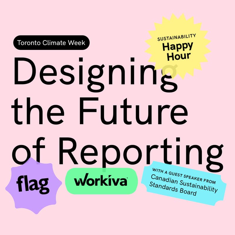Cover Image for Designing the Future of Reporting: Toronto Climate Week Sustainability Happy Hour