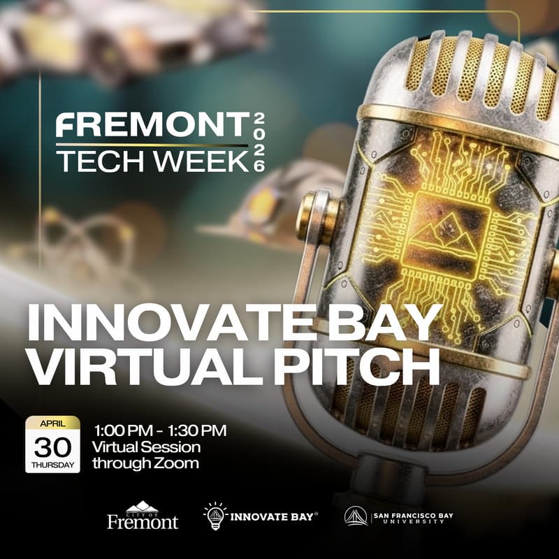 Cover Image for π Fremont Tech Week Day 4: Innovate Bay Virtual Pitch