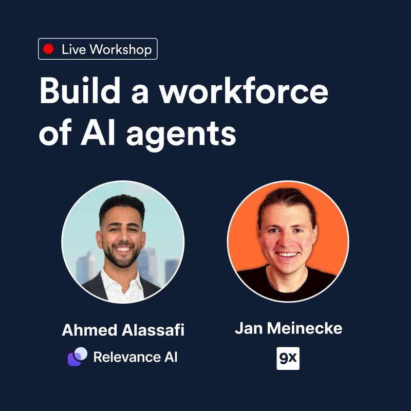 Cover Image for Build a workforce of AI agents with Relevance AI (with Ahmed Alassafi)