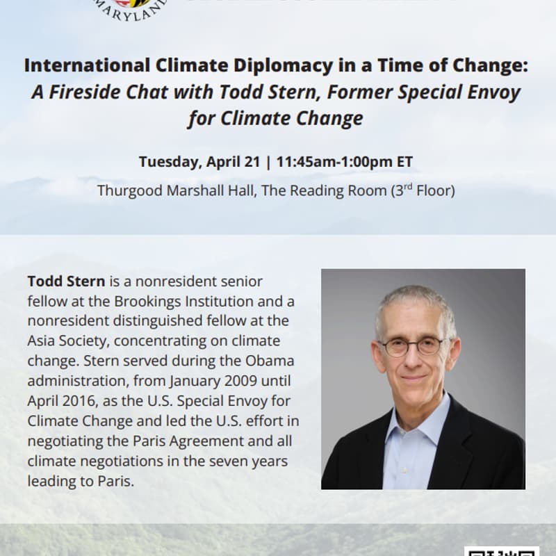 Cover Image for International Climate Diplomacy in a Time of Change: A Fireside Chat with Todd Stern, Former Special Envoy for Climate Change