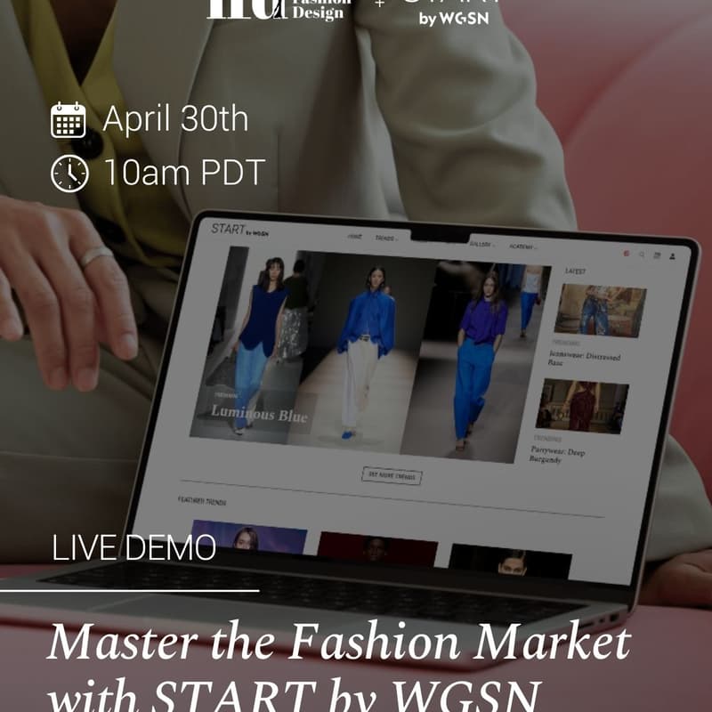 Cover Image for START by WGSN exclusive live demo for fashion entrepreneurs