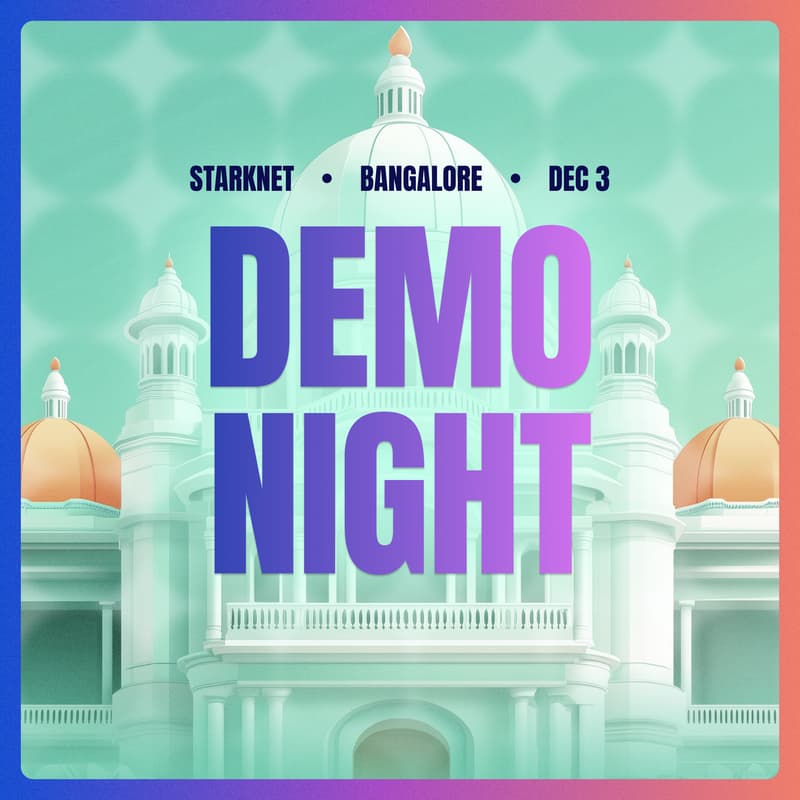Cover Image for Starknet India Hacker House Demo night