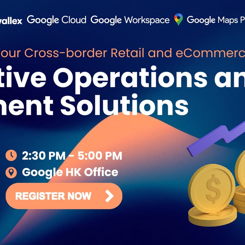 突破營運及銷售瓶頸：跨境零售電商進階實戰攻略  Transform Your Cross-border Retail and eCommerce Business with Effective Operations and Payment Solutions 的封面图片