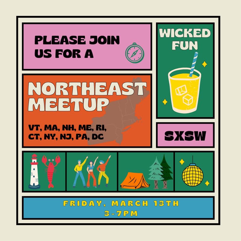 Cover Image for Northeast Meetup @ SXSW ↗️