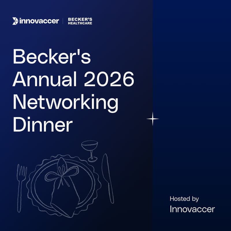 Cover Image for Becker's Annual 2026 Networking Dinner | Hosted By Innovaccer