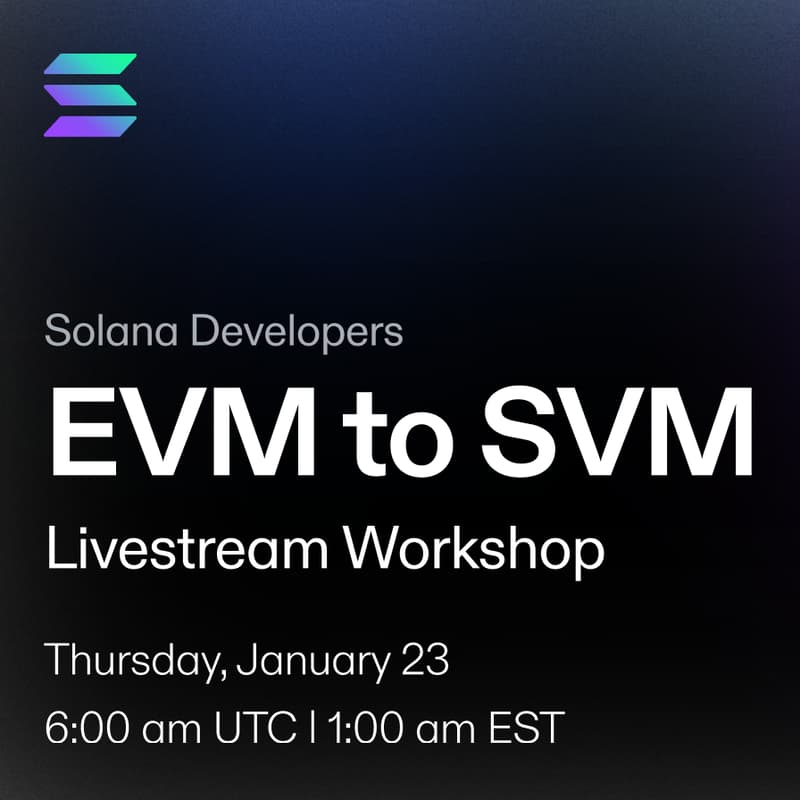 Cover Image for EVM to SVM Workshop