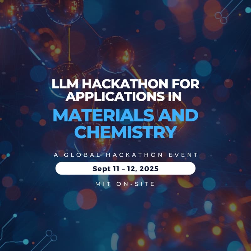 Cover Image for LLM Hackathon for Materials & Chemistry @ MIT