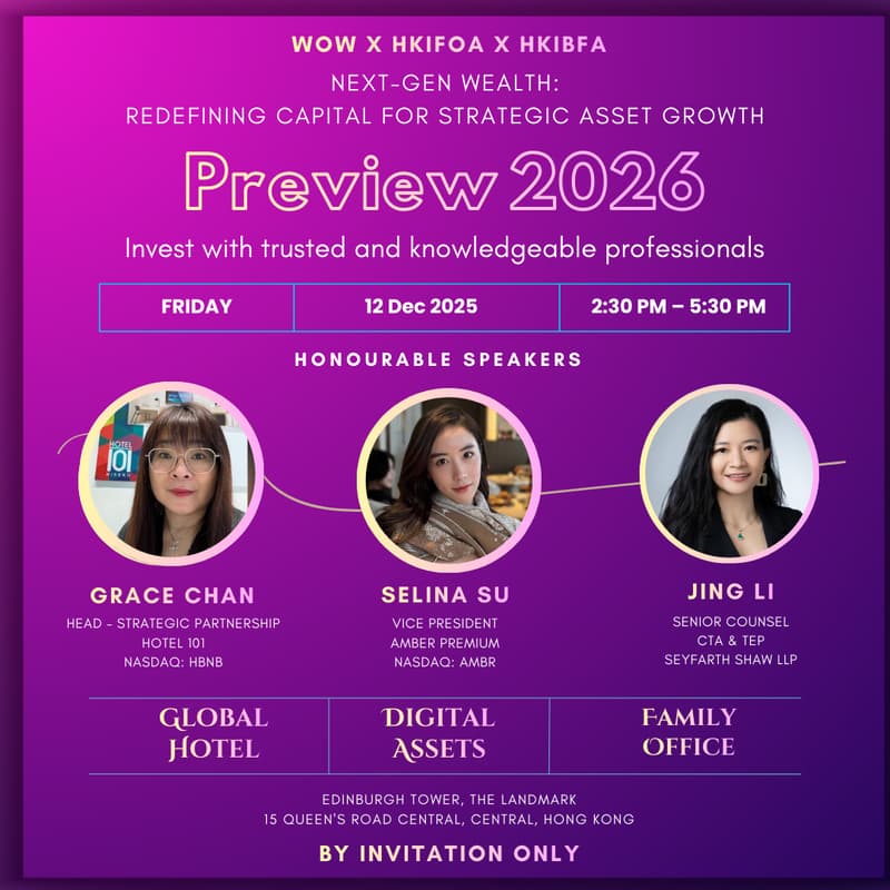 Cover Image for [WOW X HKIFOA X HKIBFA] Next-Gen Hybrid Wealth — Preview 2026