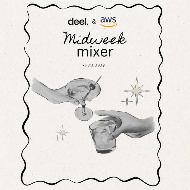 Cover Image for Midweek Mixer w/ Deel & AWS