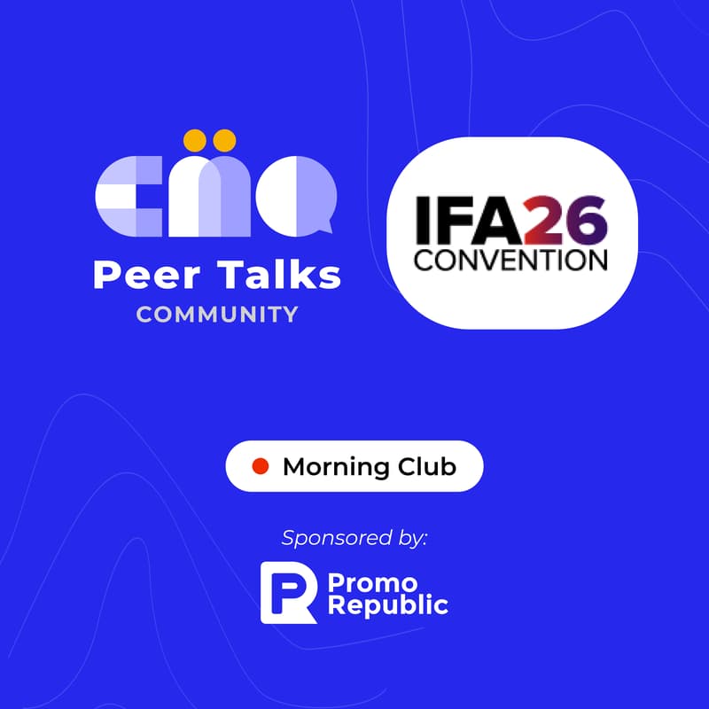 Cover Image for CMO Peer Talks Morning Club at IFA Annual Convention 2026