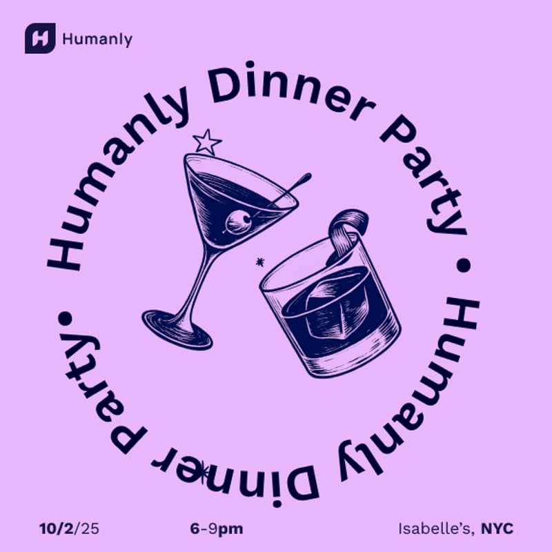 Cover Image for Humanly Dinner Party – NYC