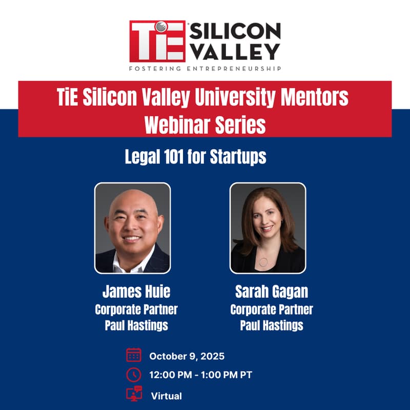 Cover Image for TiE Silicon Valley University Mentors Webinar "Legal 101 for Startups"