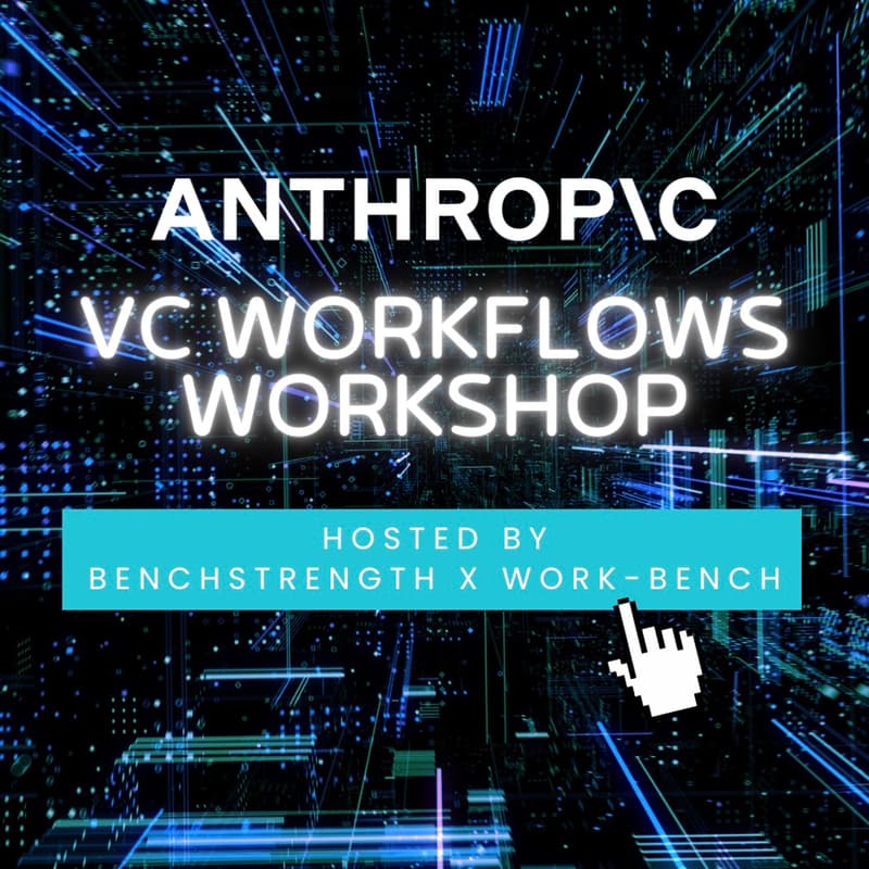 Cover Image for Anthropic VC Workflows Workshop