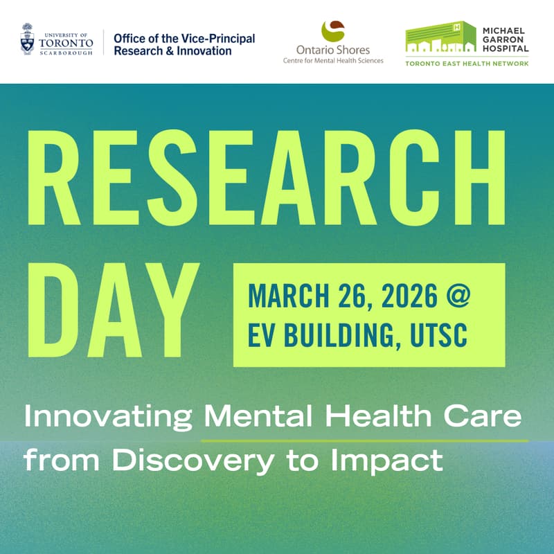 Cover Image for Michael Garron Hospital - Ontario Shores Centre for Mental Health Sciences - University of Toronto Scarborough Joint Research Day