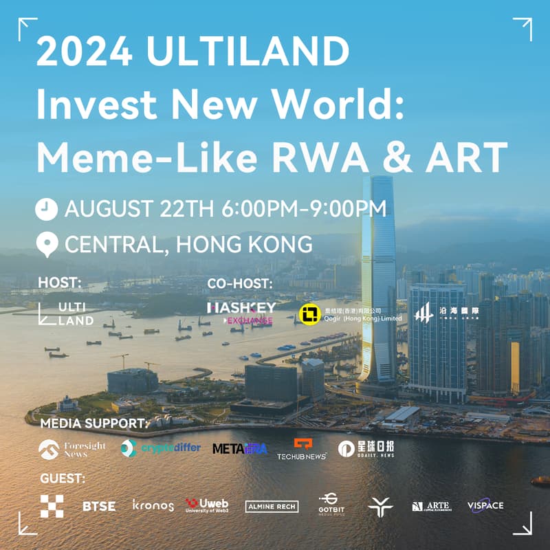 Cover Image for 2024 ULTILAND Invest New World : Meme-like RWA & ART