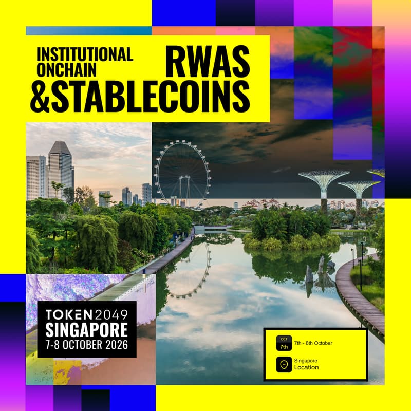 Cover Image for Institutional Onchain: RWAs & Stablecoins📍 Singapore | 🗓 Oct 7-8| During Token2049 Singapore