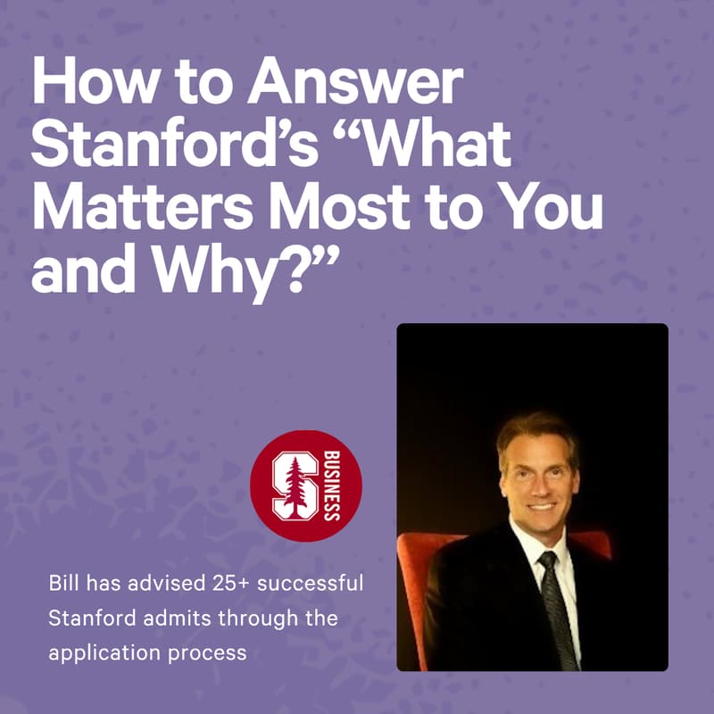 Cover Image for How to Answer Stanford’s “What Matters Most to You and Why?”