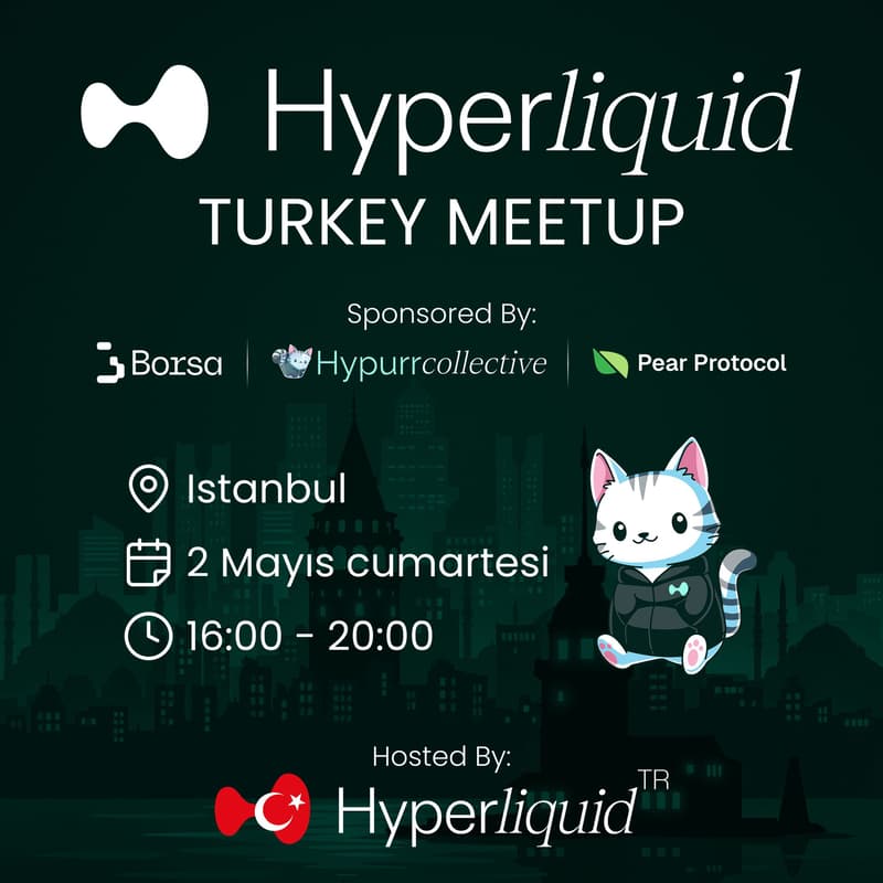 Cover Image for Hyperliquid TR - Istanbul Meetup