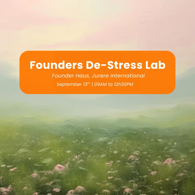 Cover Image for Founders De-Stress Lab