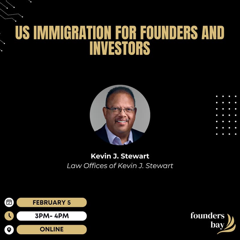 Cover Image for Founders Bay Virtual Workshop: US Immigration for Founders and Investors