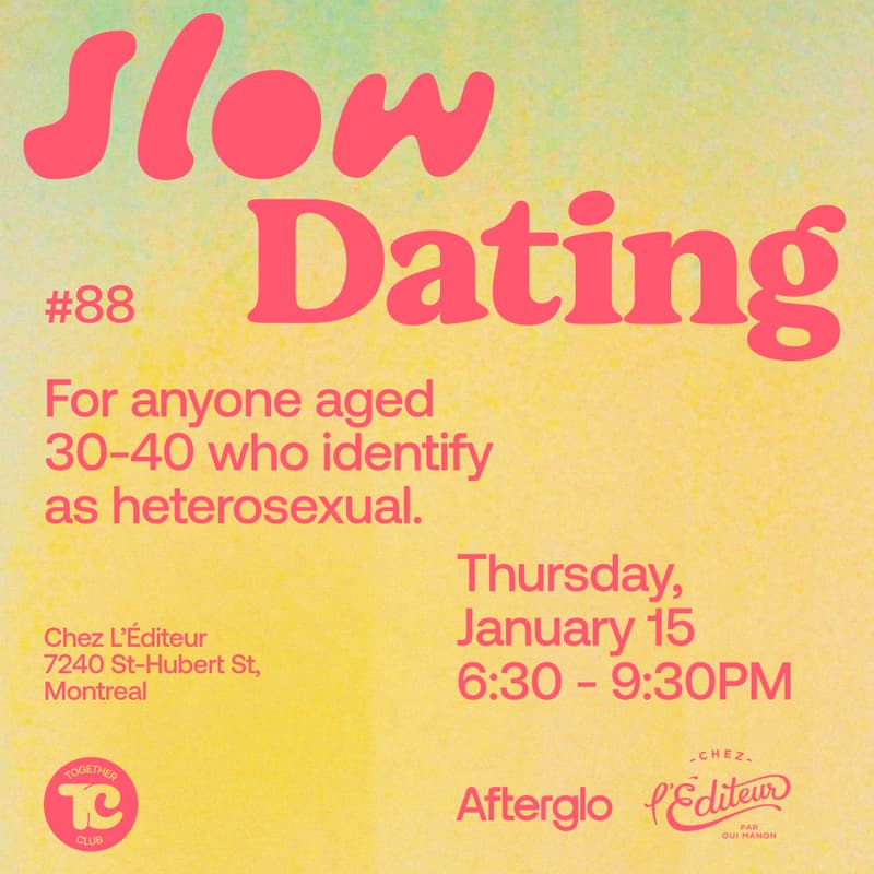 Cover Image for Slow Dating Montréal #88 (Hetero 30-40) ❤️