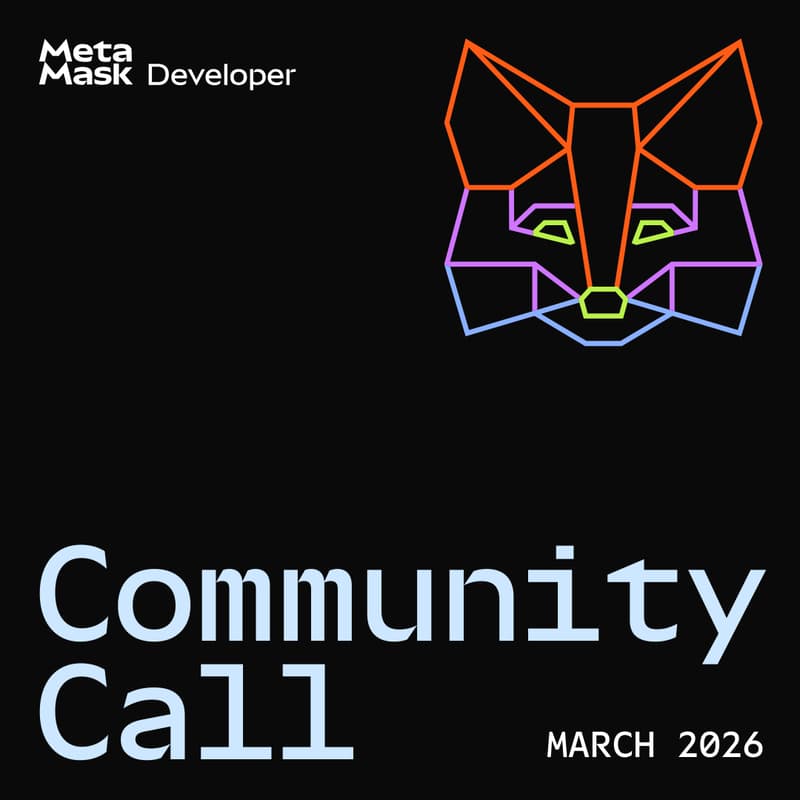 Cover Image for MetaMask Community Call - March