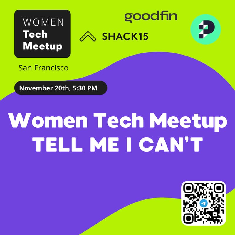 Cover Image for Women Tech Meetup: Tell Me I Can't