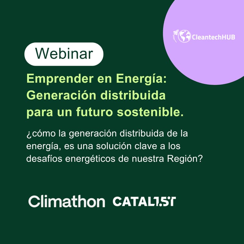 Cover Image for Webinar "Emprender con Energía: Generación Distribuida para un Futuro Sostenible"