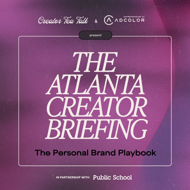 Cover Image for The Atlanta Creator Briefing: The Personal Brand Playbook