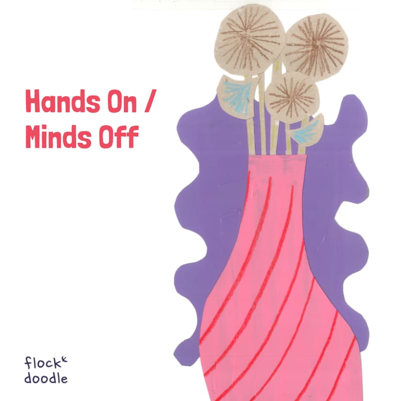 Cover Image for hands on / minds off - collage workshop