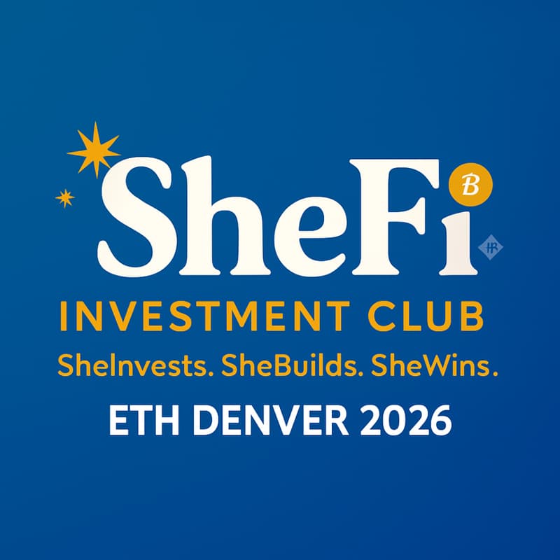 Cover Image for SheFi Investment Club Workshop - ETH Denver 2026