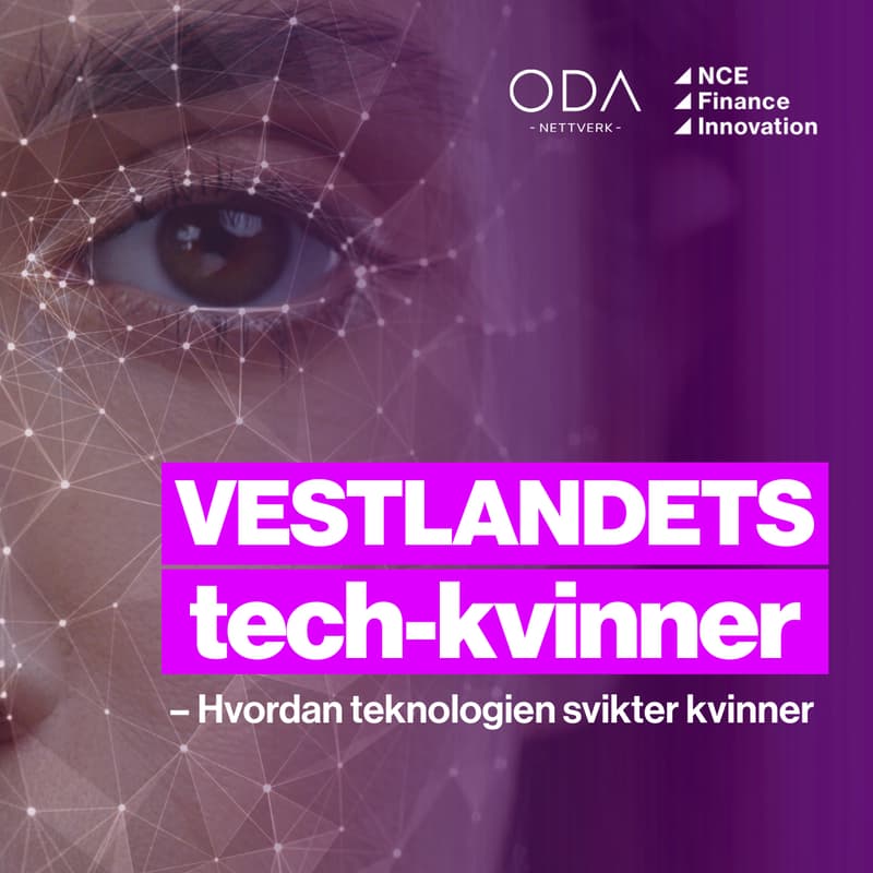 Cover Image for Vestlandets tech-kvinner: – Hvordan teknologien svikter kvinner