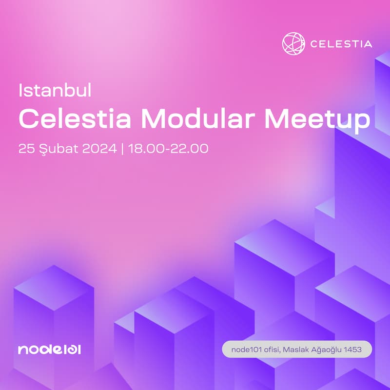 Cover Image for Celestia Modular Meetup | Istanbul