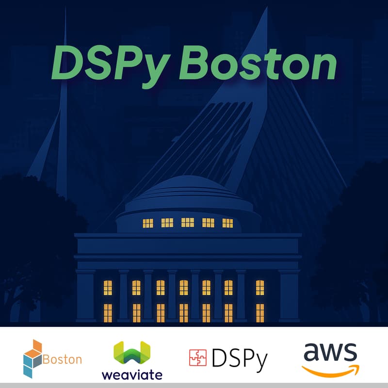 Cover Image for DSPy Boston: Build Applications with Weaviate, AWS, and DSPy
